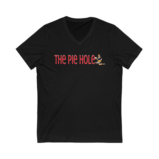 "The Pie Hole" Short Sleeve V-Neck Tee
