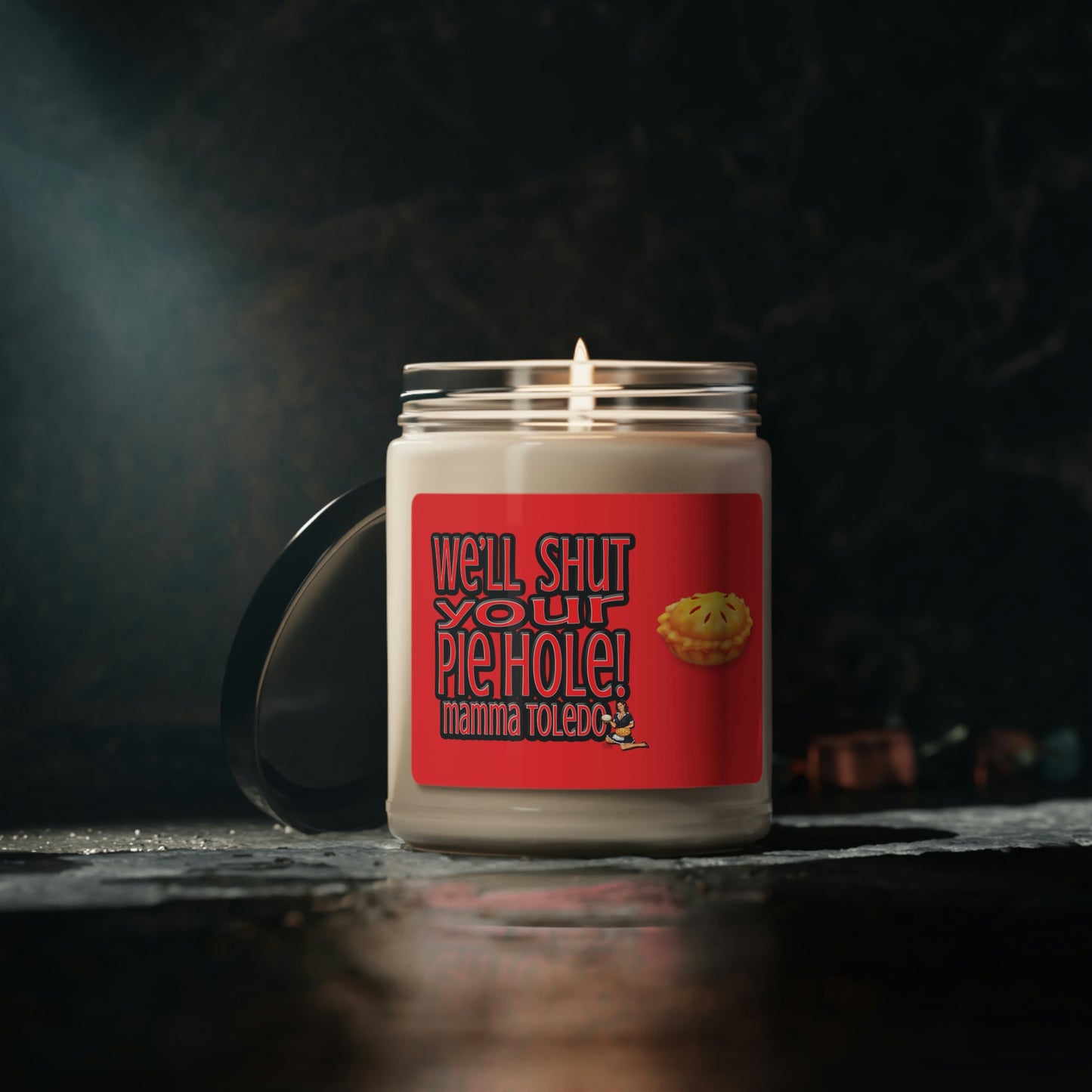 Shut Your Pie Hole Candle, 9oz