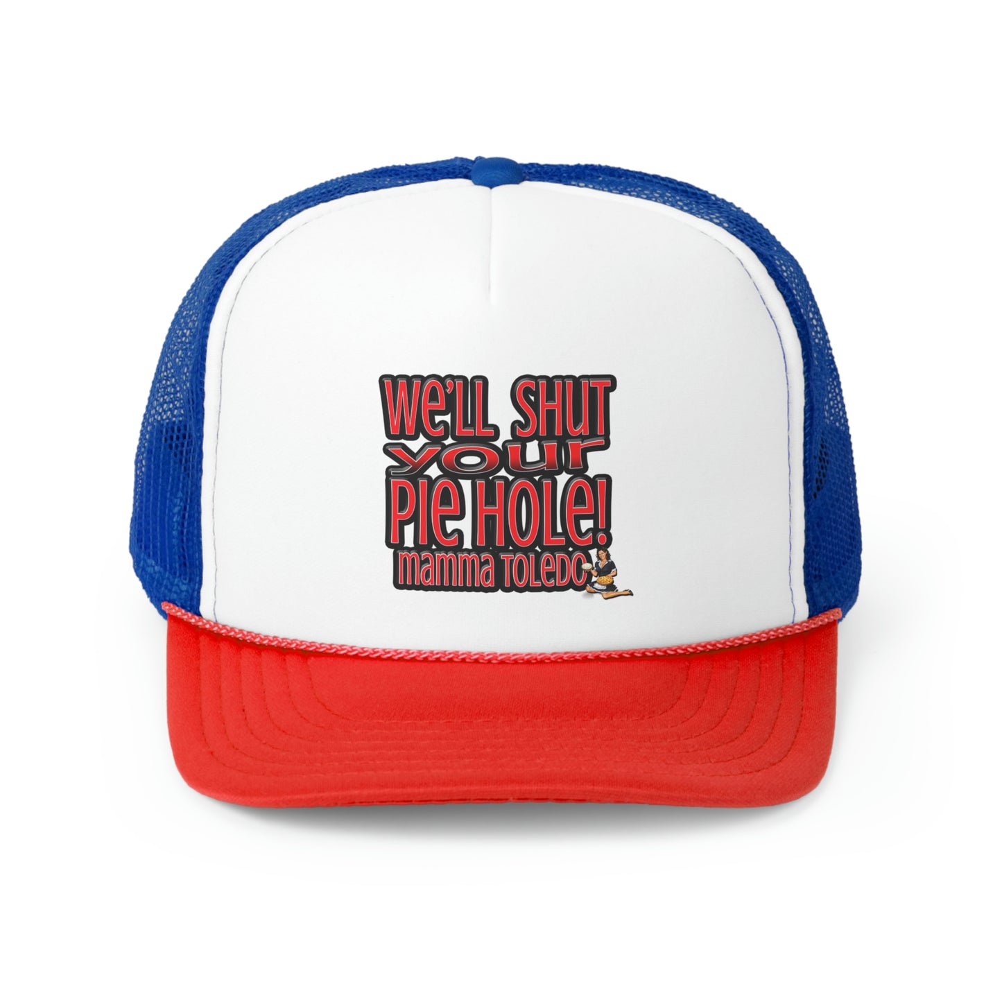 Shut Your Pie Hole Trucker Caps